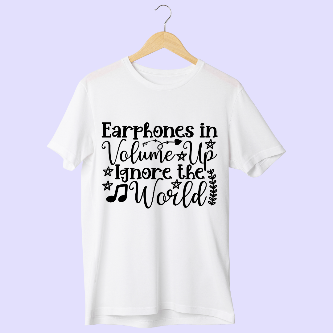 Volume Up Ignore The World Half Sleeve T-Shirt