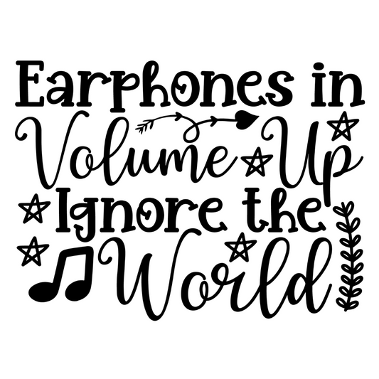 Volume Up Ignore The World Half Sleeve T-Shirt