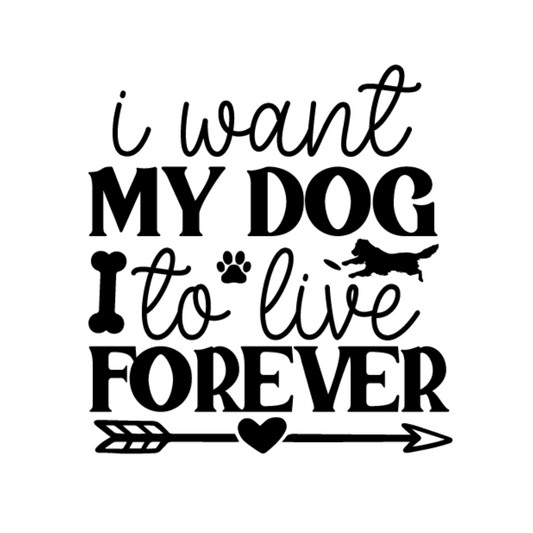 Dog Live Forever Half Sleeve T-Shirt