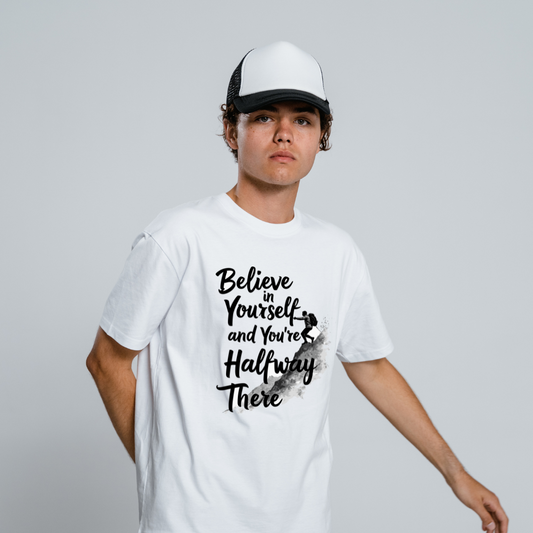 Believe In Yourself Half Sleeve T-Shirt