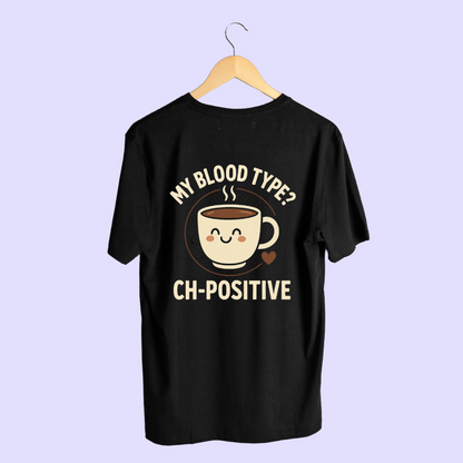 My Blood Type Half Sleeve T-Shirt