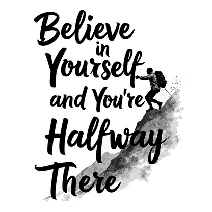 Believe In Yourself Half Sleeve T-Shirt